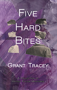 Five Hard Bites by Grant Tracey Book Cover