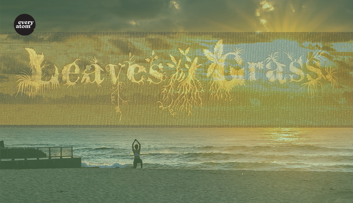 Sunrise yoga with Leaves of Grass lettering