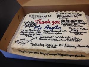 This is a picture of the cake Poynter's students got him when they graduated in May.  They quoted all the crazy things he told them throughout the year.