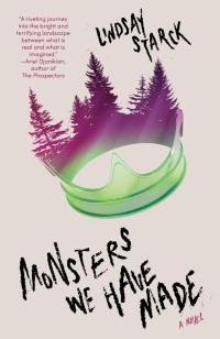 Cover of Monsters We Have Made